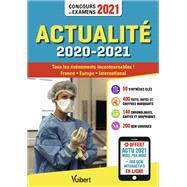 Actualit 2020-2021 : Concours et examens 2021 by Marie-Laure Boursat; Cline Charles; Thibaut Klinger; Louise Cormier; Elodie Gremaud; Jrme Calauz, 9782311210866