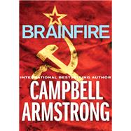 Brainfire by Campbell Armstrong, 9780061000867