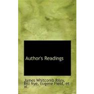 Author's Readings by Whitcomb Riley, Bill Nye Eugene Field, 9780554500867