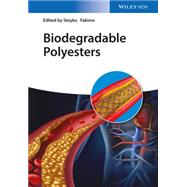 Biodegradable Polyesters by Fakirov, Stoyko, 9783527330867