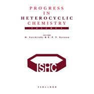 Progress in Heterocyclic Chemistry Vol. 6 : A Critical Review of the 1993 Literature Preceded by Two Chapters on Current Heterocyclic Topics by Suschitzky, H.; Scriven, E. F. V., 9780080420868