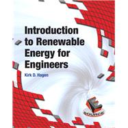 Introduction to Renewable Energy for Engineers by Hagen, Kirk D., 9780133360868