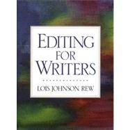 Editing for Writers by Rew, Lois Johnson, 9780137490868