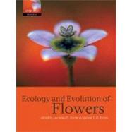 Ecology and Evolution of Flowers by Harder, Lawrence D.; Barrett, Spencer C. H., 9780198570868