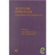 Attitude Strength by Petty; Richard E., 9780805810868