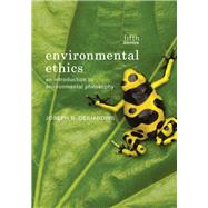 Environmental Ethics by Joseph R. Des Jardins, 9781133710868