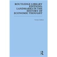 Routledge Library Editions: Landmarks in the History of Economic Thought by Barnes; Trevor, 9781138210868