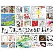 An Illustrated Life by Gregory, Danny, 9781600610868