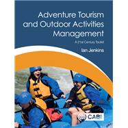 Adventure Tourism and Outdoor Activities Management by Jenkins, Ian S., 9781786390868