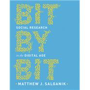 Bit by Bit by Matthew J. Salganik, 9780691270869