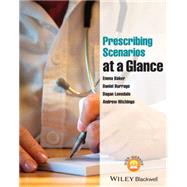 Prescribing Scenarios at a Glance by Baker, Emma; Burrage, Daniel; Lonsdale, Dagan; Hitchings, Andrew, 9781118570869