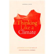Thinking Like a Climate by Knox, Hannah, 9781478010869