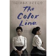 The Color Line A Novel by Scego, Igiaba; Cullen, John; Conti, Gregory, 9781635420869