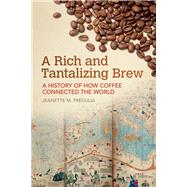 A Rich and Tantalizing Brew by Fregulia, Jeanette M., 9781682260869