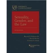 Sexuality, Gender, and the Law(University Casebook Series) by Eskridge Jr., William N.; Hunter, Nan D.; Joslin, Courtney G., 9781685610869
