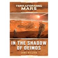In the Shadow of Deimos by Jane Killick, 9781839080869