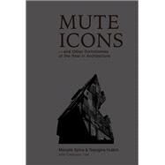 Mute Icons by Spina, Marcelo; Huljich, Georgina, 9781945150869