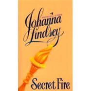 Secret Fire by Lindsey J., 9780380750870