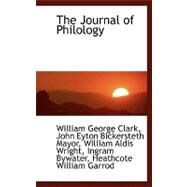 The Journal of Philology by Clark, George; May, John Eyton Bickersteth, 9780554470870
