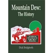 Mountain Dew by Bridgforth, Dick, 9781419660870