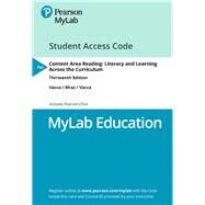 MyLab Education with Pearson eText -- Access Card -- for Content Area Reading Literacy and Learning Across the Curriculum by Vacca, Richard T.; Vacca, Jo Anne L.; Mraz, Maryann E., 9780135760871
