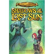 Shadows of the Lost Sun by Carrie Ryan; John Parke Davis, 9780316240871