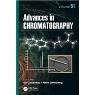 Advances in Chromatography, Volume 51 by Eli Grushka, 9780429100871