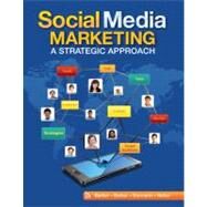 Social Media Marketing A Strategic Approach by Barker, Melissa; Barker, Donald I.; Bormann, Nicholas; Neher, Krista, 9780538480871