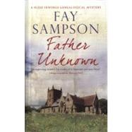 Father Unknown by Sampson, Fay, 9780727880871