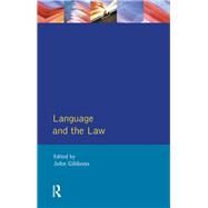 Language and the Law by Gibbons,John Peter, 9781138180871