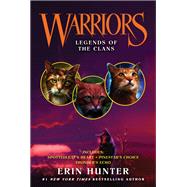 Legends of the Clans by Hunter, Erin, 9780062560872