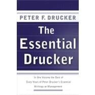 The Essential Drucker by Drucker, Peter F., 9780066210872