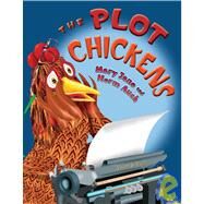 The Plot Chickens by Auch, Mary Jane, 9780823420872