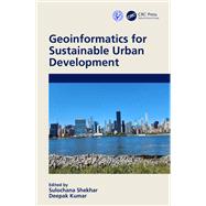 Geoinformatics for Sustainable Urban Development by Shekhar, Sulochana, 9781000910872