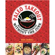 Paleo Takeout by Crandall, Russ, 9781628600872