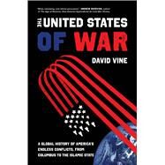 The United States of War by Vine, David, 9780520300873