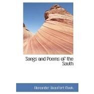 Songs and Poems of the South by Meek, Alexander Beaufort, 9780559320873