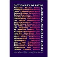 Dictionary of Latin American Cultural Studies by Irwin, Robert McKee; Szurmuk, Monica, 9780813060873