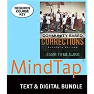 Bundle: Community-Based Corrections, Loose-Leaf Version, 11th + MindTap Criminal Justice, 1 term (6 months) Printed Access Card by Alarid, Leanne Fiftal, 9781305920873