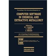 International Symposium on Computer Application in Chemical and Process Metallurgy : Proceedings of the Metallurgical Society of the Canadian Institute of Mining and Metallurgy, 11th by Thompson, W. T.; Ajersch, F.; Eriksson, G., 9780080360874