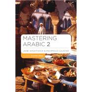 Mastering Arabic by Wightwick, Jane; Gaafar, Mahmoud, 9780230220874