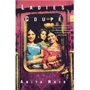 Ladies Coupe by Nair, Anita, 9780312320874