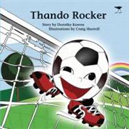 Thando Rocker by Kowen, Dorothy; Sherrell, Craig, 9781431400874