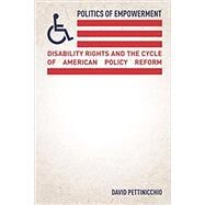 Politics of Empowerment by Pettinicchio, David, 9781503600874