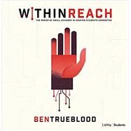 Within Reach by Trueblood, Ben, 9781535900874