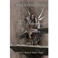 Druid's Bane & Maig's Hand by Henderson, Phillip, 9781456480875