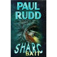 Sharc Bait by Rudd, Paul, 9781502770875