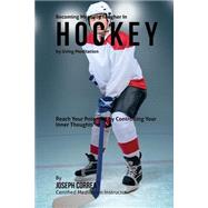 Becoming Mentally Tougher in Hockey by Using Meditation by Correa, Joseph, 9781511510875