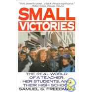 Small Victories by Freedman, Samuel G., 9780060920876