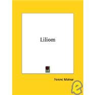 Liliom by Molnar, Ferenc, 9781425470876
